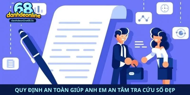 Quy định an toàn giúp anh em an tâm tra cứu số đẹp